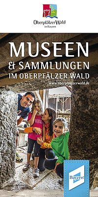 Museumsbroschüre Oberpfälzer Wald